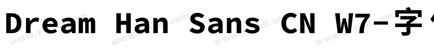 Dream Han Sans CN W7字体转换